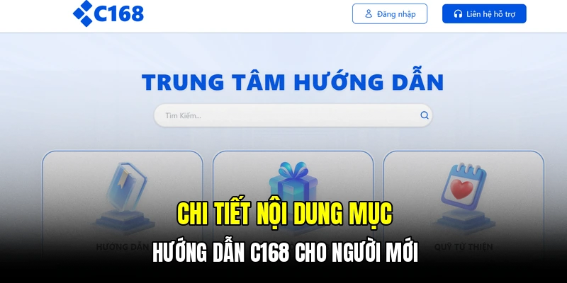 Chi tiết nội dung mục hướng dẫn C168 cho người mới